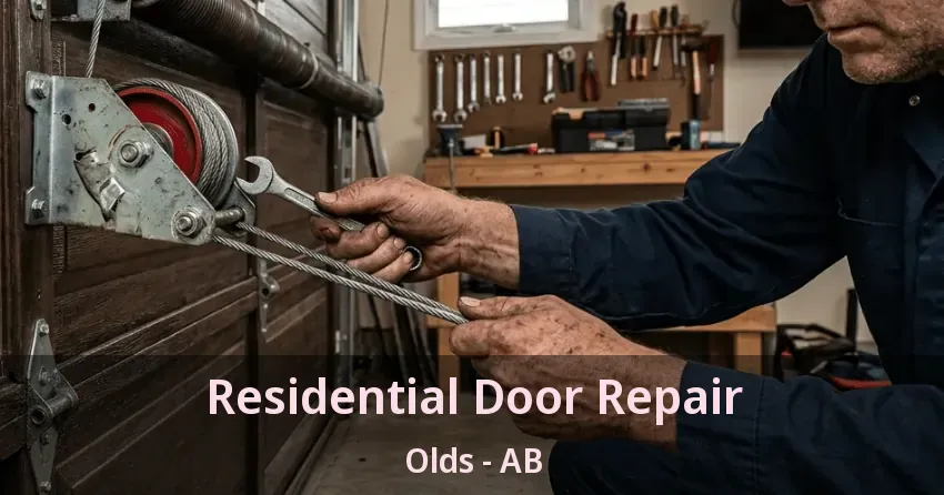 Residential Door Repair Olds - AB Residential Door Repair Olds - AB