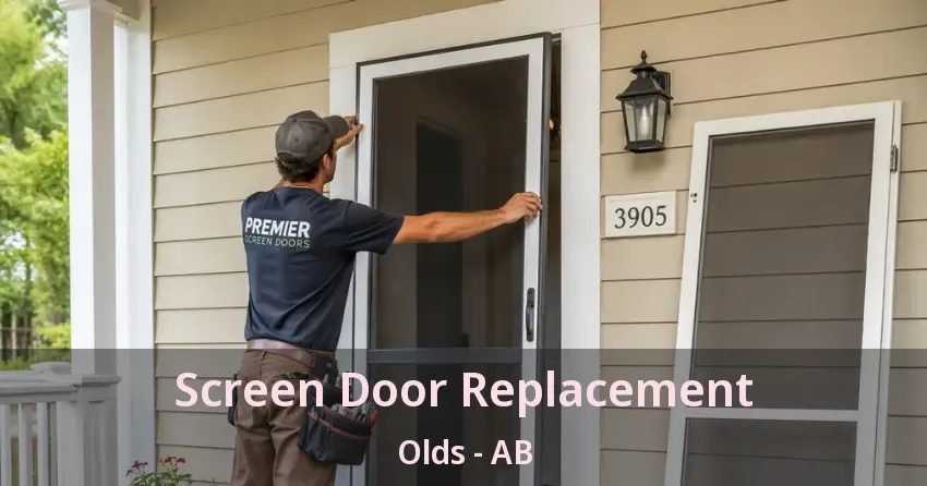 Screen Door Replacement Olds - AB